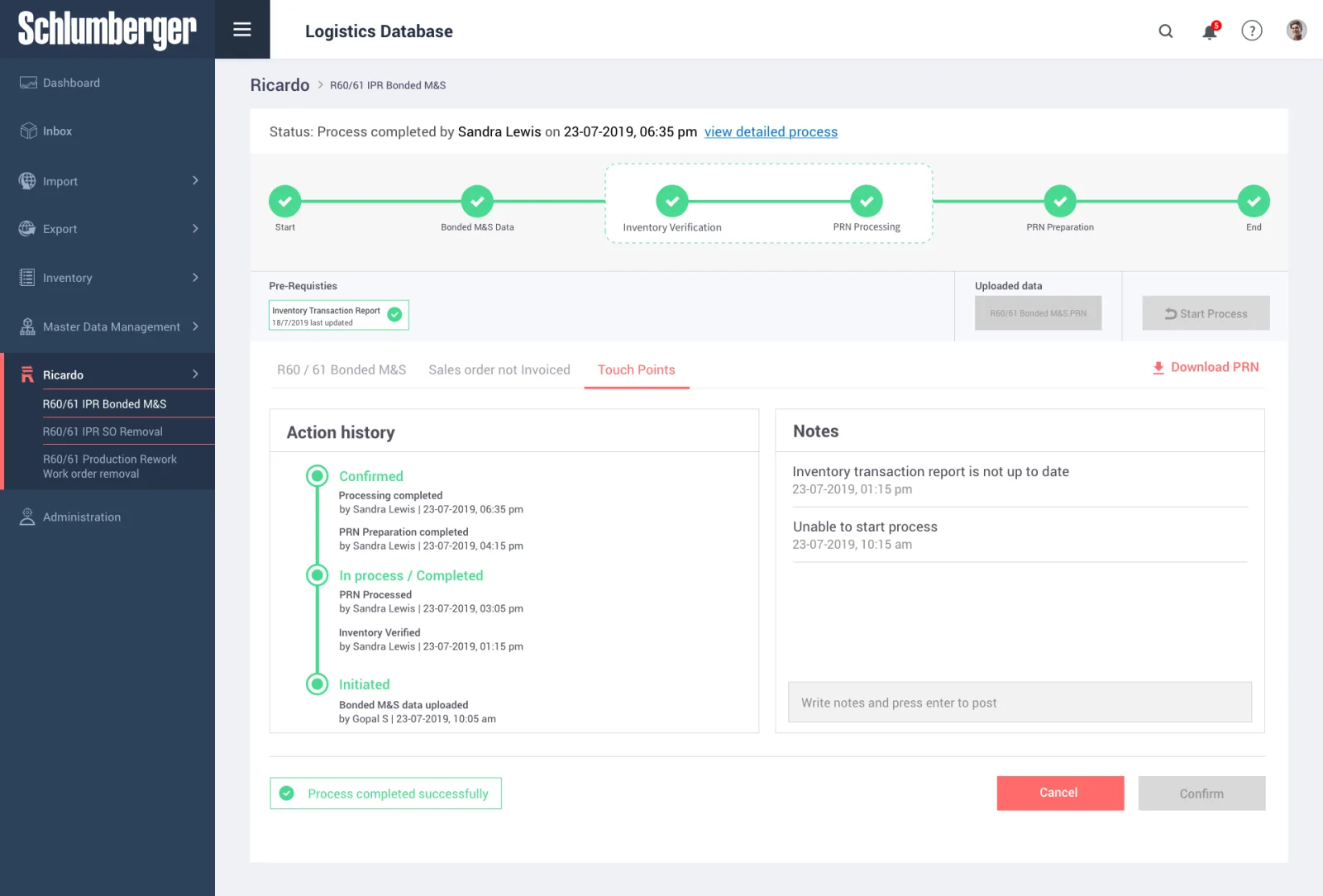 Schlumberger logistics database with a step by step process tracker, action history and notes